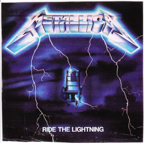 METALLICA - RIDE THE LIGHTNING